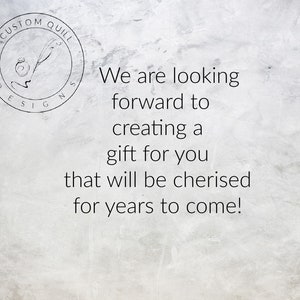 May include: A white textured background with a black and white logo that says "Custom Quill Designs" with a quill pen and inkwell. The text "We are looking forward to creating a gift for you that will be cherished for years to come!" is written in black text.