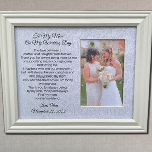 Mother of the Bride Gift from Daughter | Personalized Mother of the Bride Picture Frame | Mom Wedding Gift from Bride | Wedding Frame Mom