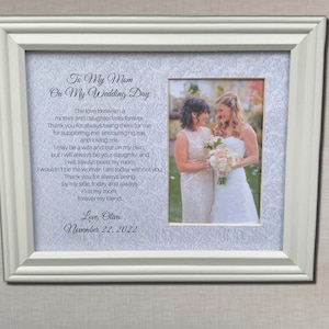 Mother of the Bride Gift from Daughter | Personalized Mother of the Bride Picture Frame | Mom Wedding Gift from Bride | Wedding Frame Mom