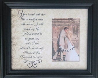 Mother of the Groom Gift , Mother in Law weddng,  Personalized Picture Frame, Personalized Wedding Frame, YOU RAISED With LOVE