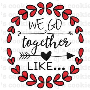 We Go Together Like... Valentine&#39;s Day Printable Tags