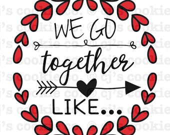 We Go Together Like... Valentine&#39;s Day Printable Tags