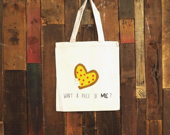 Pepperoni Pizza tote bag // Funny tote bag // Funny gift // Kawaii bag // Grunge tote bag // Screen printed tote bag // "want a piece of ME"