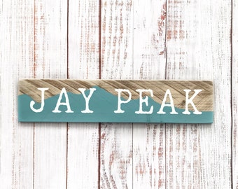 Hand Painted Jay Peak Ski Resort Wooden Sign, Vermont Decor