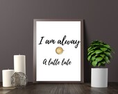 Printable Wall Art, Inspirational Art Print, Decor Gift, Beautiful DIY printable wall art, DIY Home Decor, Mom Wall Art, Coffee Wall Art