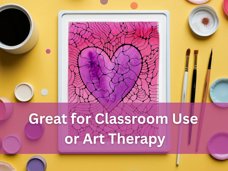May include: A framed artwork featuring a heart design in shades of pink and purple, with a black web-like pattern. The image is surrounded by art supplies, including paintbrushes and paint pots. Text on the image reads: Great for Classroom Use or Art Therapy.