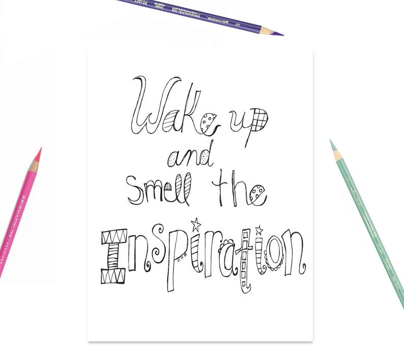 Coloring Page, printable Wake up and smell the inspiration, kids coloring page, girls room decor, kids party activity image 1