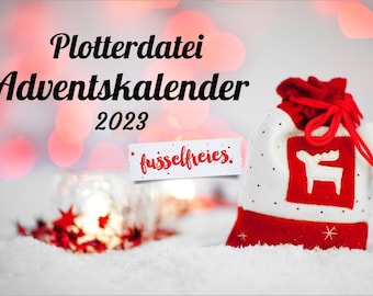 Pluisvrij plotterbestand Adventskalender 2023 - plottersjablonen SVG DXF kerstcadeau