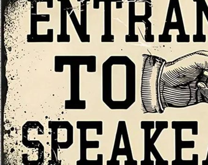 Entrance to Speakeasy Metal Sign - 8x12 Inch