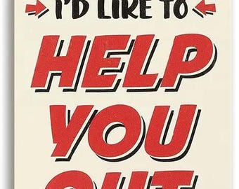 Vintage Style Help You Out Metal Sign - 8x12 Inch