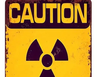 Caution Radioactive Materials Metal Sign - 8x12 Inch