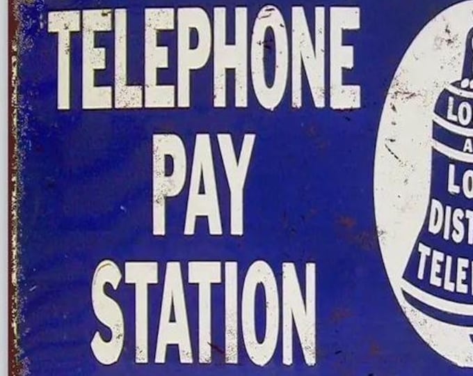 Telephone Pay Station Public Phone Metal Sign - 8x12 Inch