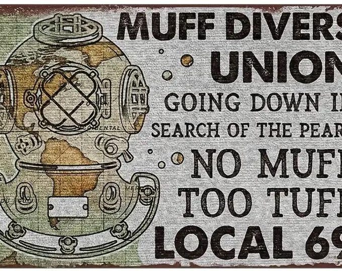 Muff divers union local 69 metal sign - 8x12 inch