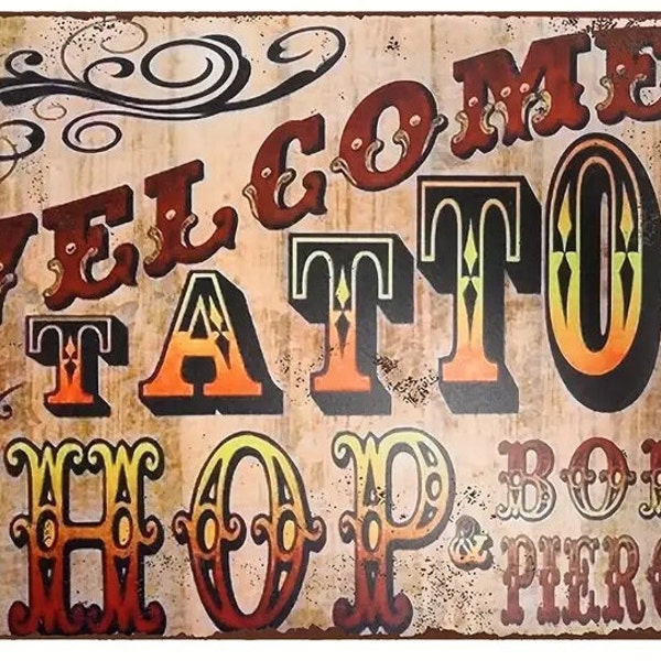 Welcome Tattoo Shop & Body Piercing Tin Sign - 8x12 Inch