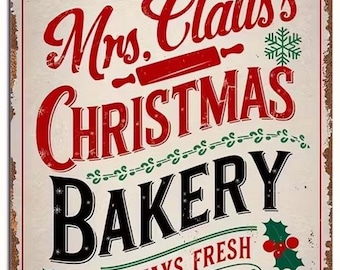Mrs. Claus's Christmas Bakery Metal Sign - 8x12 Inch