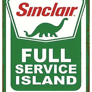 Sinclair Full Service Island Gas Station Tin Sign