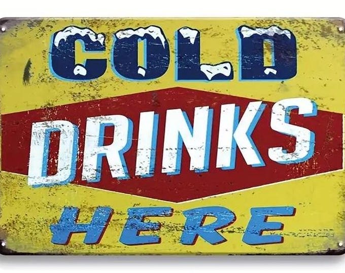 New, reproduction Cold Drinks Here Metal Sign - 8x12 Inch