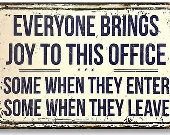 Everyone Brings Joy Metal Sign - 8x12 Inch