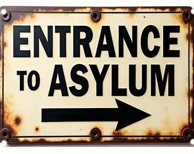 Reproduction Vintage Style Entrance To Asylum Metal Sign - 8x12 Inch