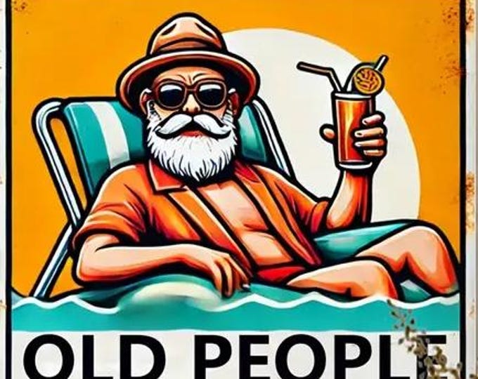 Warning Old People Swim Here Metal Sign - 8x12 Inch