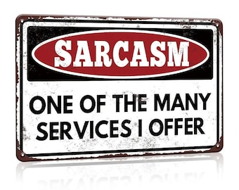 One of Many Services I Offer Metal Sign - 8x12 Inch