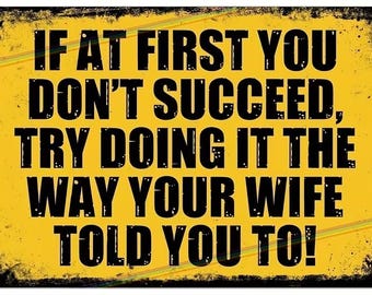 If At First You Don't Succeed Funny Metal Tin Sign - 8x12 Retro Wall Decor for Garage, Bar, Workshop & Man Cave