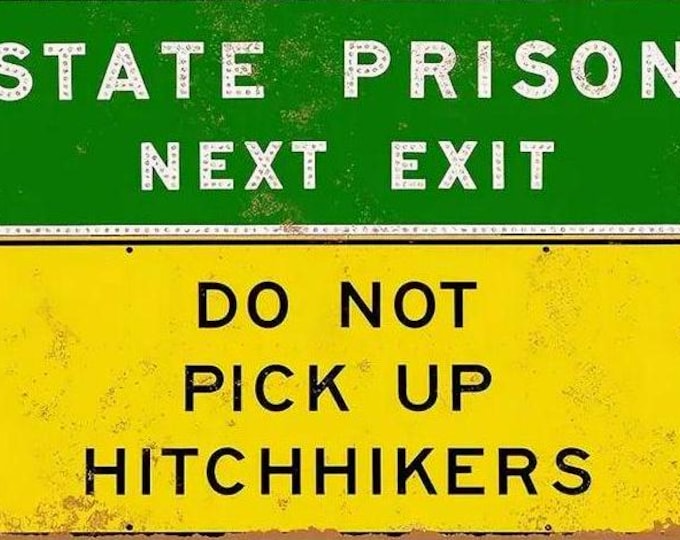 State Prison Next Exit - Reproduction Retro Vintage Metal Sign - 8x12 Inch