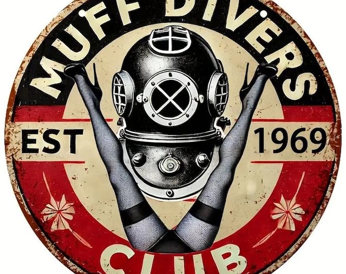 Muff Divers Club Round Metal Sign - 8x8 Inch