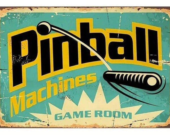 Pinball machines game room tin sign - retro vintage tin sign - 8x12 inch