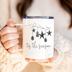 Christmas Coffee Mug, Holiday Coffee Mug, Tis The Season image 1