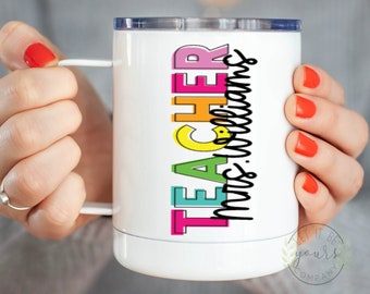 Personalized Teacher Coffee Mug - Teacher Appreciation Gift