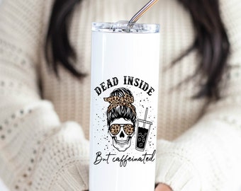 Dead Inside But Caffeinated, Funny Gift For Mom, Mom Mug, Fall Gift