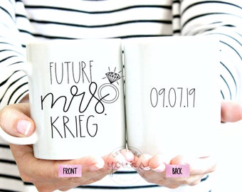 Future Mrs Mug, Engagement Gift, Future Mrs Gift, Engagement Mug, Engagement Present, Bride Gift, Bride To Be Gift, Personalized Mug, Bridal