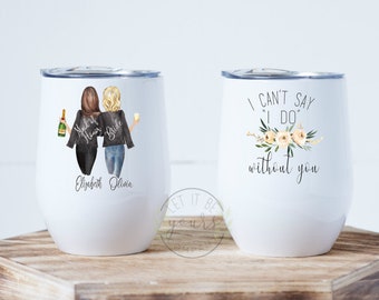 Maid Of Honor Proposal, MOH Wine Tumbler,Maid Of Honor Mug, Personalized Maid Of Honor Mug, Will You Be My Maid Of Honor, Bridal Party Gift