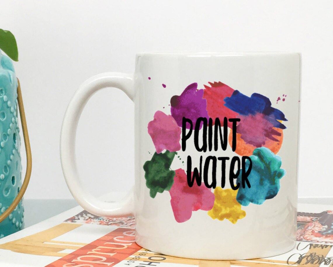 Paint Water Mug Paint Water Painter Mug Gift For Artist Etsy