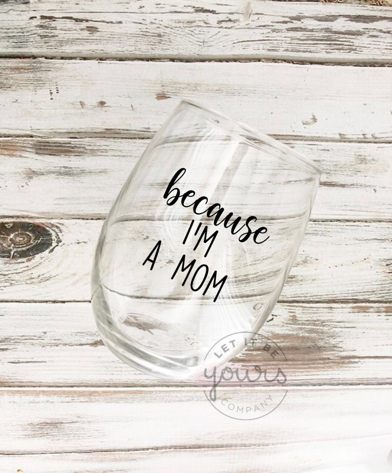funny mom wine glass
