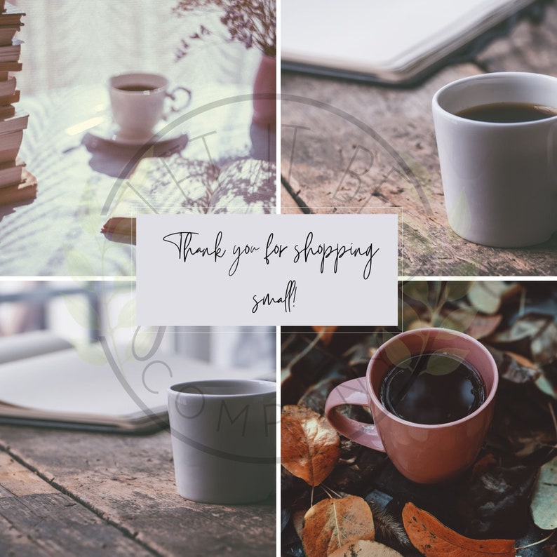 May include: A collage of four images featuring mugs of coffee or tea on wooden surfaces. The text "Thank you for shopping small!" is displayed in the center of the collage.