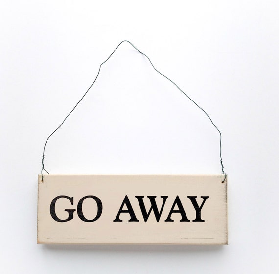 Holz Schild Spruch Weggehen Lustige Spruche Hangende Etsy