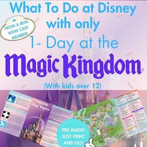1 Day at the Magic Kingdom Guide || Kids -/+ 12 years old || Florida Theme Park Vacation Planner, Download + Print PDF Pages || WDW 2024