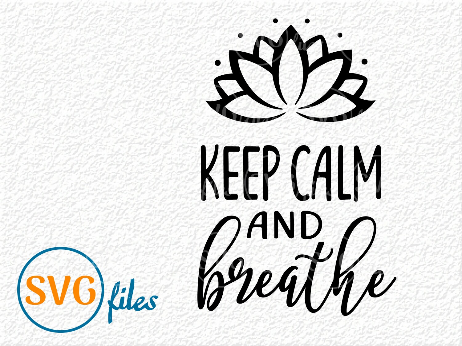 Keep calm and breathe SVG Keep calm and breathe print Keep | Etsy
