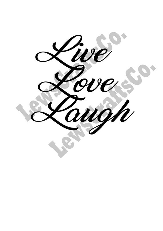 Download Live Love Laugh Svg Etsy