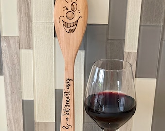 Wooden spoon/funny designs /personalized/pyrographed utensils/hand burned/classy sassy & a bit smart assy