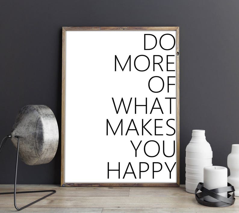 Tu mehr von dem was dich glücklich macht Poster Zitat Poster Etsy