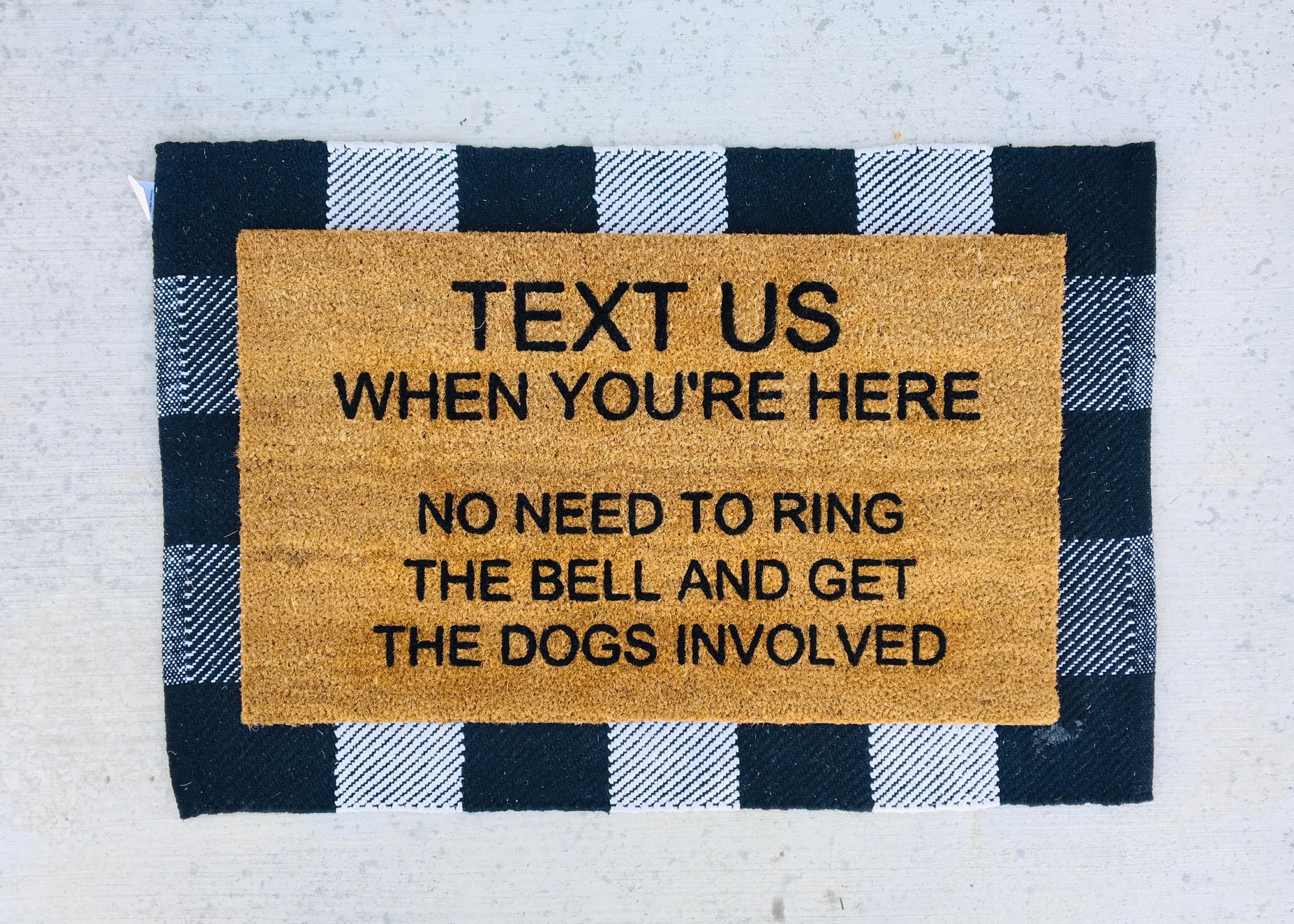 Text Us When You're Here No Need to Ring the Bell and Get - Etsy