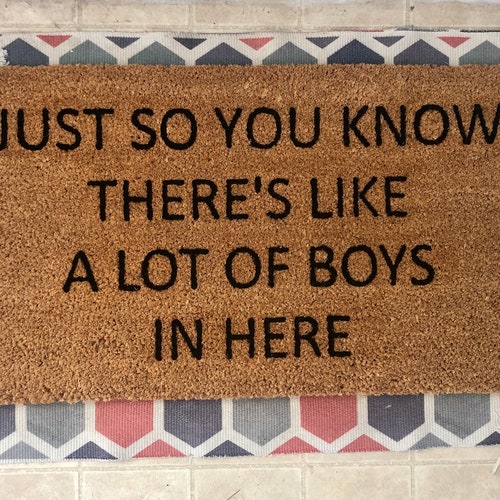 Just so you know, there's like a lot of boys in here, boy family doormat, funny family doormat, boy mom gift, boy mom doormat
