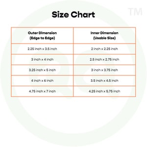 May include: Size chart for a product with outer and inner dimensions in inches. The chart shows the outer dimensions of the product, measured from edge to edge, and the inner dimensions, which are the usable size. The chart includes five different sizes, ranging from 2.25 inches by 3.5 inches to 4.75 inches by 7 inches.