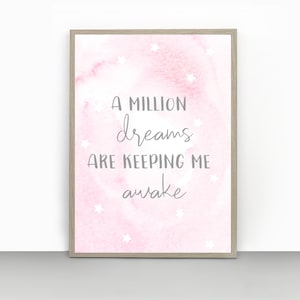 A Million Dreams Are Keeping Me Awake, Greatest Showman Quote, Office Print, Dressing Room Print, Greatest Showman Print, Watercolour, Stars