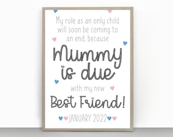 Personalised Pregnancy Announcement Sign, Mummy is Due With My New Best Friend, Pink or Blue?, I'm Going to be a Big Sister/Brother