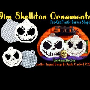 May include: White and black Jack Skellington ornaments made from pre-cut plastic canvas. The image includes the text "Jim Skelliton Ornaments" and "Pre-Cut Plastic Canvas Shapes". The ornaments are displayed on a black background.