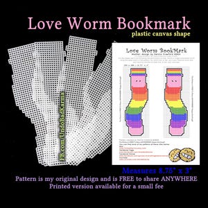 May include: A set of white plastic canvas shapes for a Love Worm bookmark, accompanied by a printed instruction sheet featuring a colorful rainbow worm design. The sheet includes the text Love Worm BookMark and states it measures 8.75 inches by 3 inches.